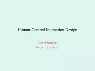 Human-Centred Interaction Design