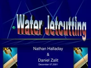 Nathan Halladay &amp; Daniel Zalit December 07,2001