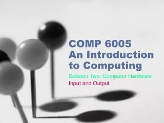 COMP 6005 An Introduction to Computing