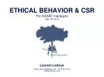 ETHICAL BEHAVIOR &amp; CSR For SASAC managers Sept. 6th 2012 - slide 1