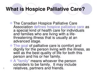 What is Hospice Palliative Care?