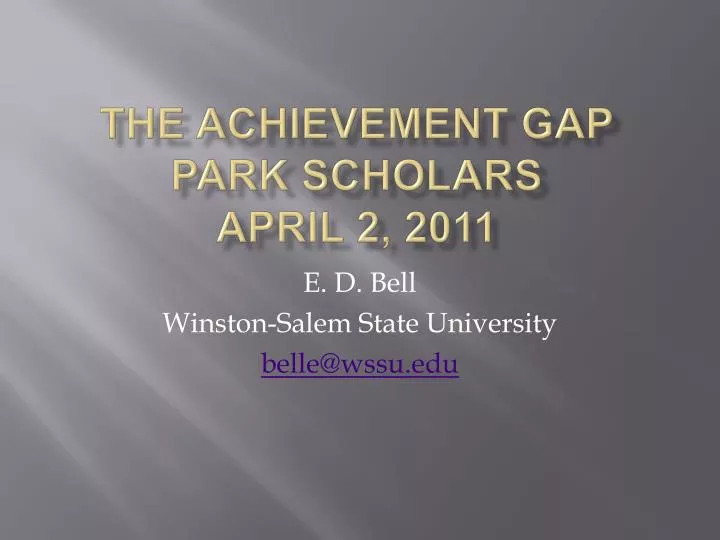 the achievement gap park scholars april 2 2011