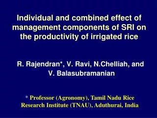 Individual and combined effect of management components of SRI on the productivity of irrigated rice