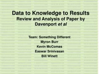 Data to Knowledge to Results Review and Analysis of Paper by Davenport et al