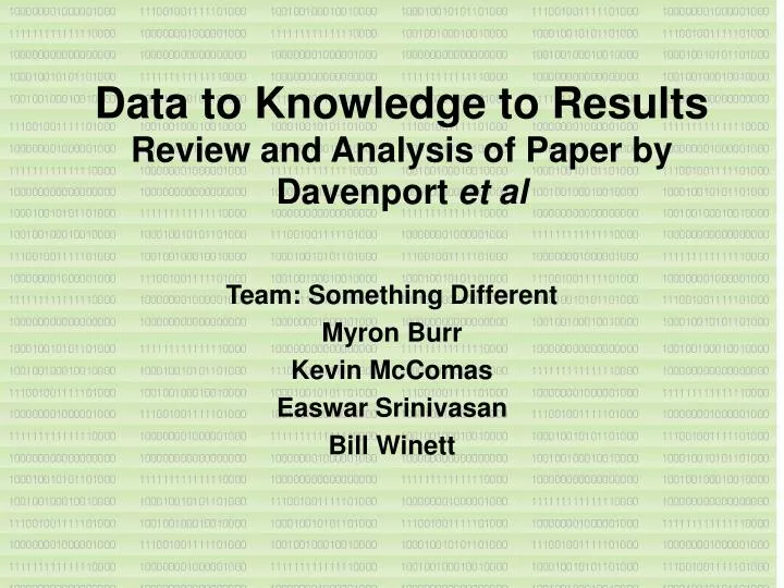 data to knowledge to results review and analysis of paper by davenport et al