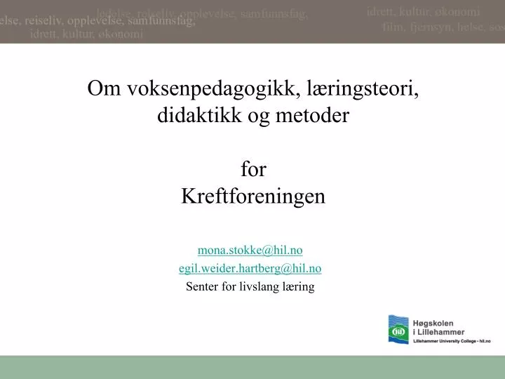 om voksenpedagogikk l ringsteori didaktikk og metoder for kreftforeningen