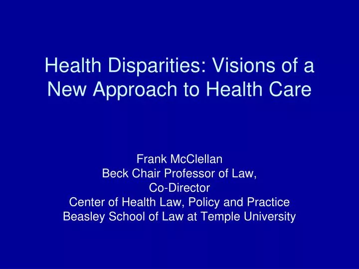 health disparities visions of a new approach to health care
