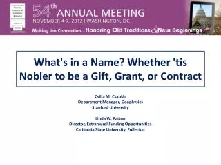 What's in a Name? Whether 'tis Nobler to be a Gift, Grant, or Contract