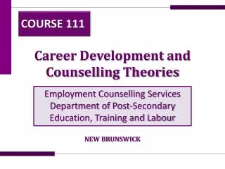 Career Development and Counselling Theories