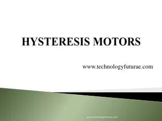 HYSTERESIS MOTORS