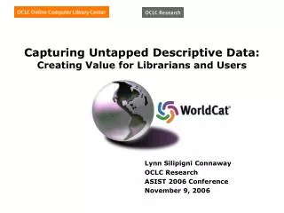 Capturing Untapped Descriptive Data: Creating Value for Librarians and Users