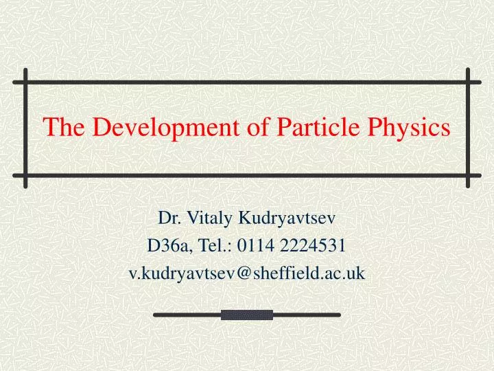 the development of particle physics
