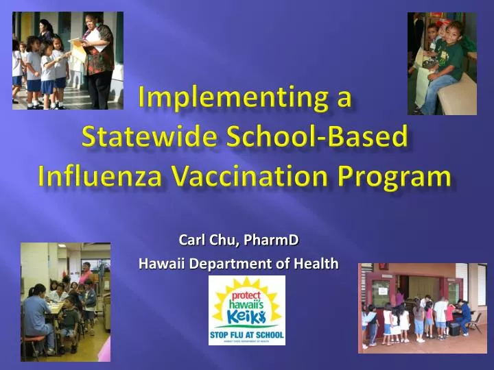 implementing a statewide school based influenza vaccination program