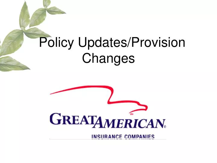 policy updates provision changes