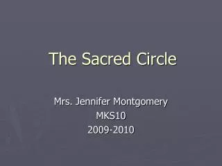 The Sacred Circle