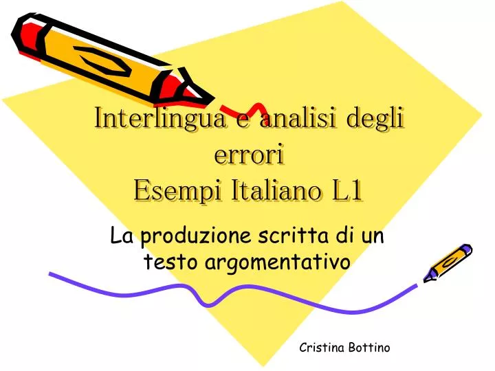 interlingua e analisi degli errori esempi italiano l1