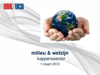 milieu welzijn kapperssector 1 maart 2012