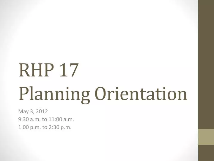 rhp 17 planning orientation