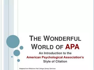 The Wonderful World of APA
