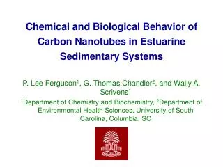 Chemical and Biological Behavior of Carbon Nanotubes in Estuarine Sedimentary Systems