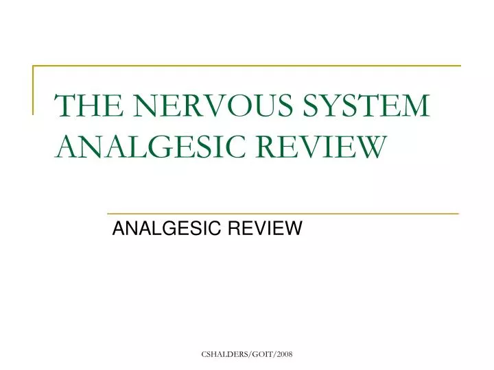 the nervous system analgesic review