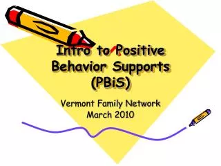 Intro to Positive Behavior Supports (PBiS)