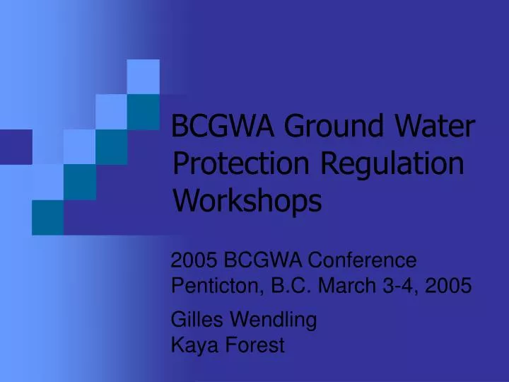 bcgwa ground water protection regulation workshops