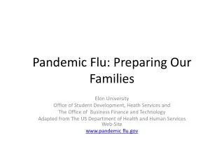 Pandemic Flu: Preparing Our Families