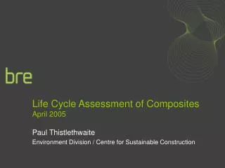 Life Cycle Assessment of Composites April 2005