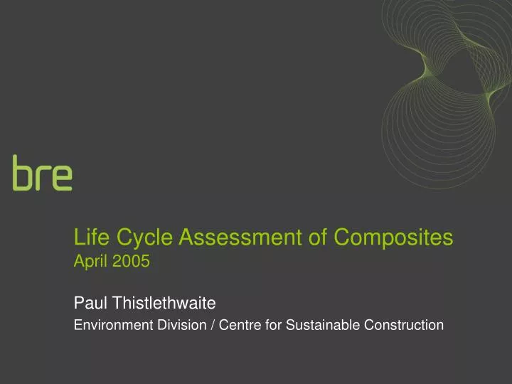 life cycle assessment of composites april 2005