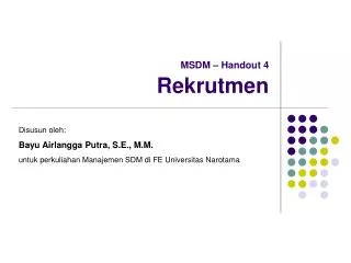 MSDM – Handout 4 Rekrutmen