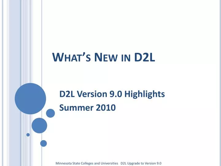 what s new in d2l