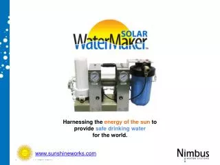 Harnessing the energy of the sun to provide safe drinking water for the world.