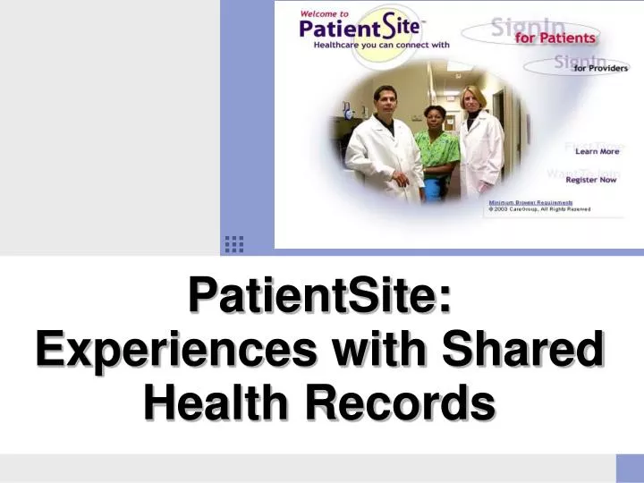 patientsite experiences with shared health records