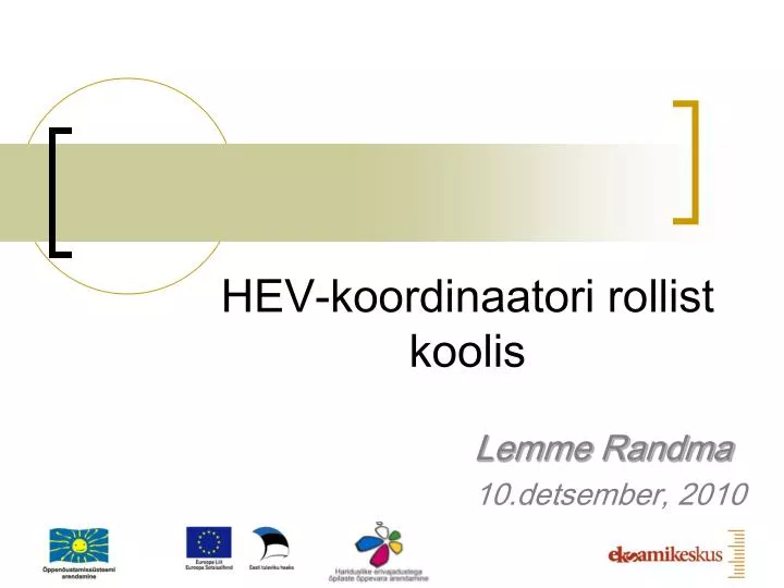 hev koordinaatori rollist koolis