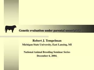 Genetic evaluation under parental uncertainty