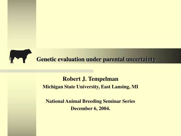 genetic evaluation under parental uncertainty