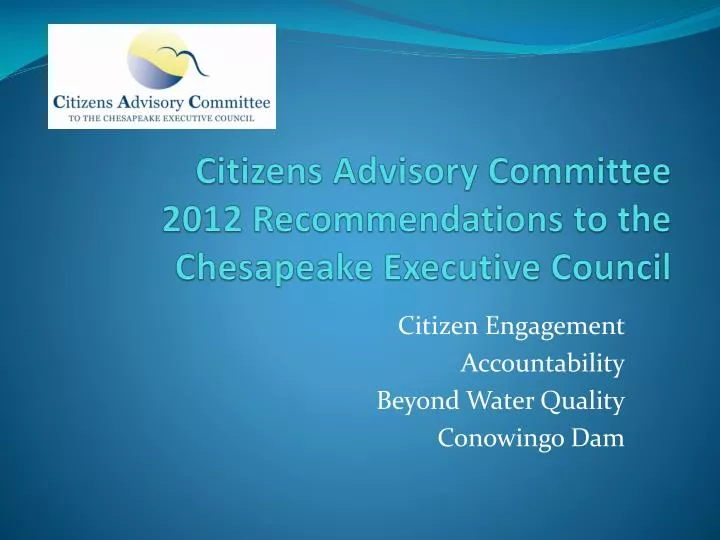 citizens advisory committee 2012 recommendations to the chesapeake executive council