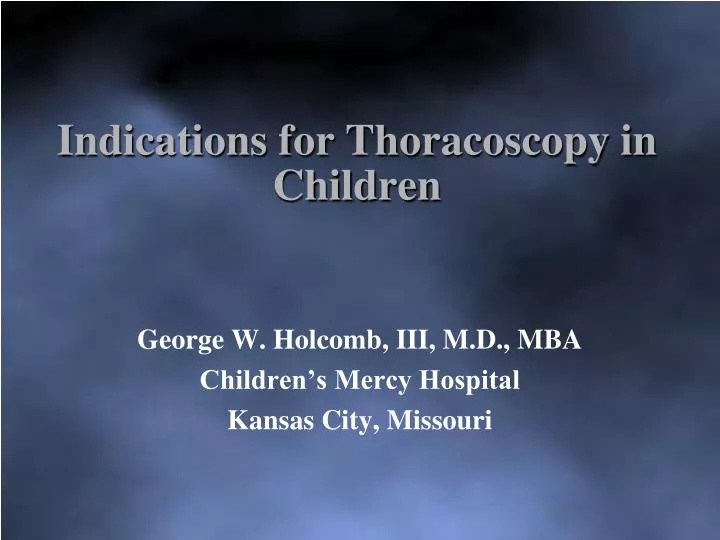 indications for thoracoscopy in children