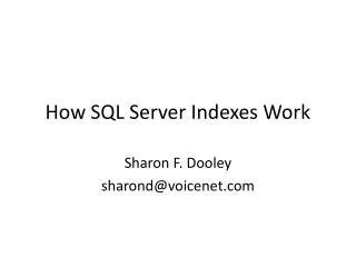 How SQL Server Indexes Work