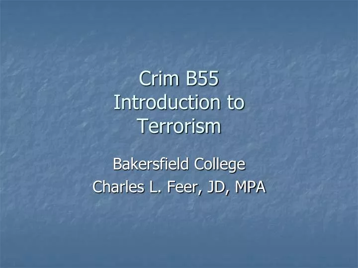 crim b55 introduction to terrorism
