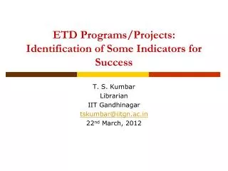 ETD Programs/Projects: Identification of Some Indicators for Success