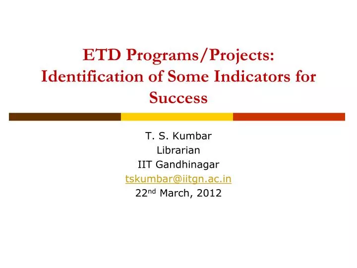 etd programs projects identification of some indicators for success
