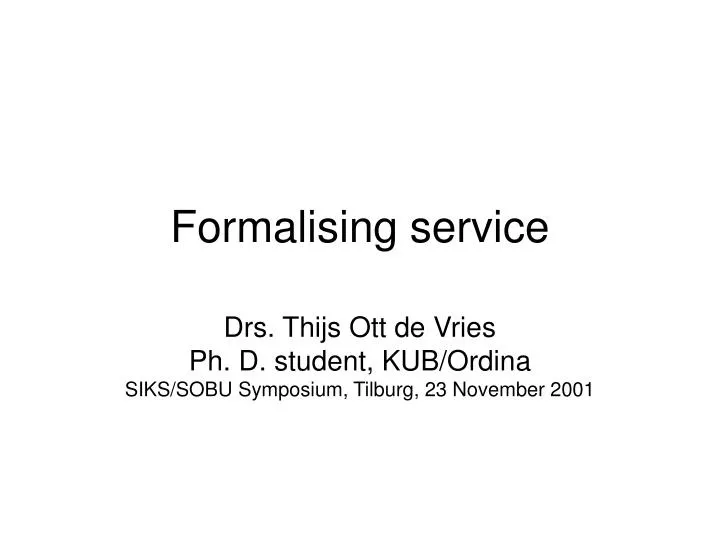 formalising service