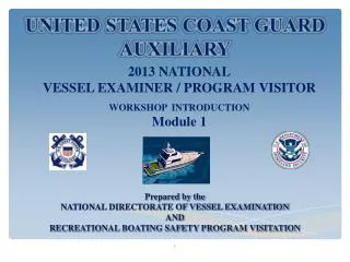 Prepared by the NATIONAL DIRECTORATE OF VESSEL EXAMINATION AND RECREATIONAL BOATING SAFETY PROGRAM VISITATION