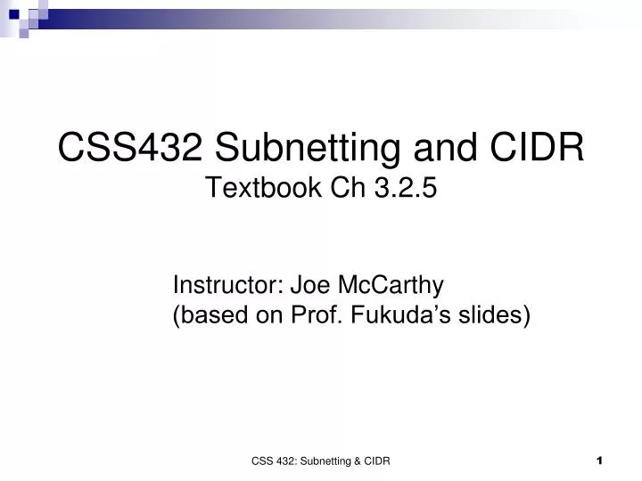css432 subnetting and cidr textbook ch 3 2 5