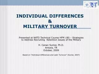 INDIVIDUAL DIFFERENCES &amp; MILITARY TURNOVER