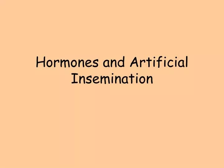 hormones and artificial insemination