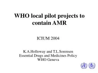 WHO local pilot projects to contain AMR