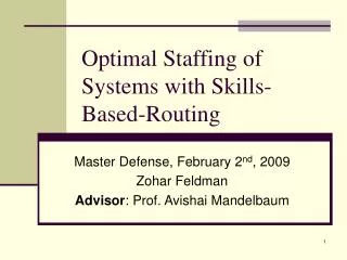 Optimal Staffing of Systems with Skills-Based-Routing